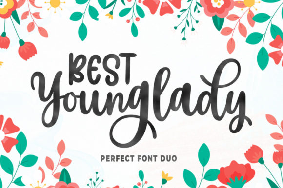 Best Younglady Font for Elegant, Dainty Campaign Typography